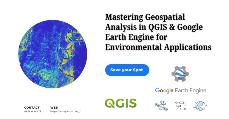 Mastering Geospatial Analysis in QGIS & Google Earth Engine for Environmental Applications